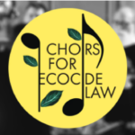 Choirs for Ecocide Law